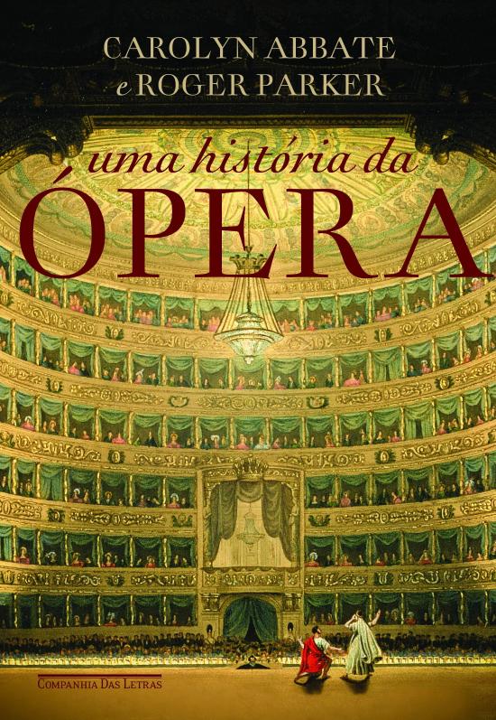 HISTORIAS DA OPERA, UMA - OS ULTIMOS QUATROCENTOS