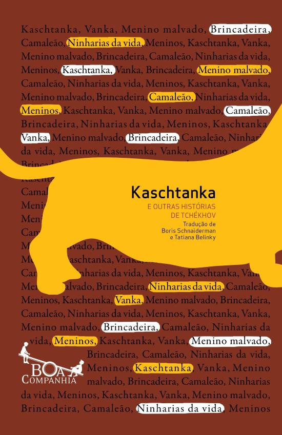 KASCHTANKA E OUTRAS HISTORIAS DE TCHEKHOV