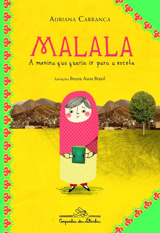 MALALA A MENINA QUE QUERIA IR PARA A ESCOLA