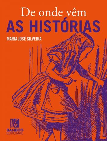 DE ONDE VEM AS HISTORIAS