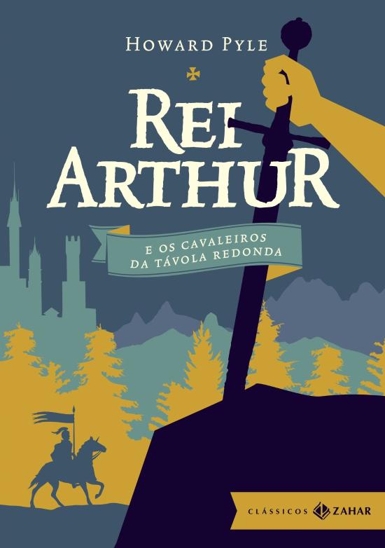 REI ARTHUR E OS CAVALEIROS DA TAVOLA REDONDA
