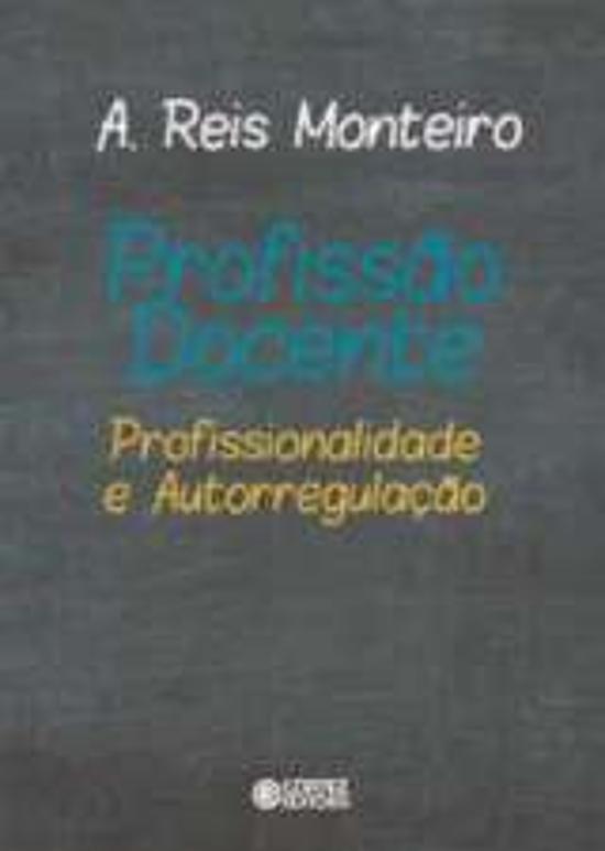 PROFISSAO DOCENTE - PROFISSIONALIDADE E AUTORREGUL
