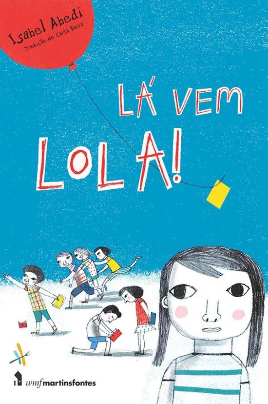 LA VEM LOLA!