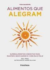 ALIMENTOS QUE ALEGRAM - SUPERALIMENTOS E RCEITAS P