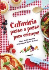 CULINARIA PASSO A PASSO PARA CRIANCAS - MAIS DE 80