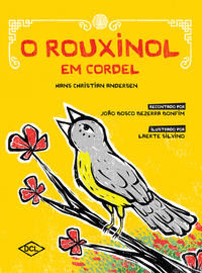 ROUXINOL EM CORDEL, O