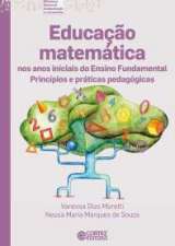 EDUCACAO MATEMATICA NOS ANOS INICIAIS DO ENSINO FU