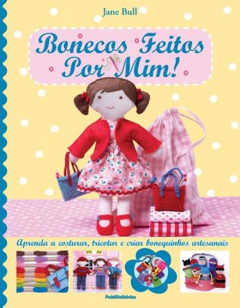 BONECOS FEITOS POR MIM!