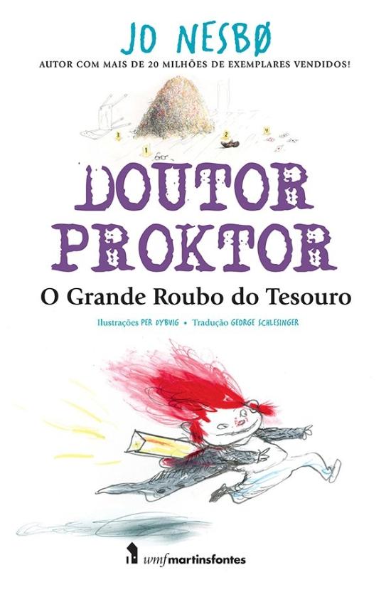 DOUTOR PROKTOR - O GRANDE ROUBO DO TESOURO