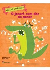 JACARE COM DOR DE DENTE, O