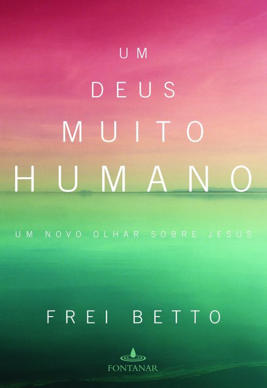 DEUS MUITO HUMANO, UM