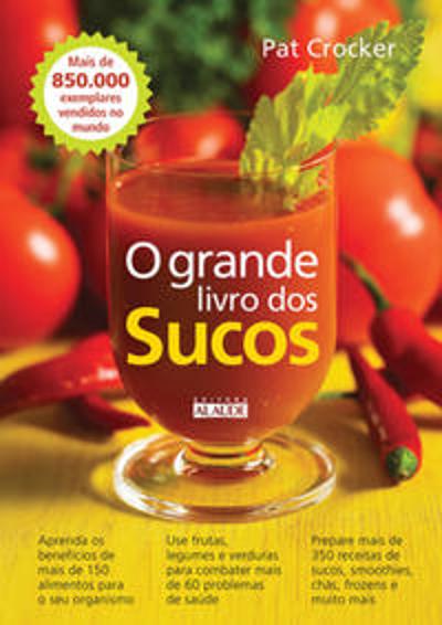 GRANDE LIVRO DOS SUCOS, O