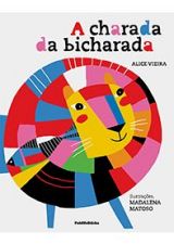 CHARADA DA BICHARADA, A