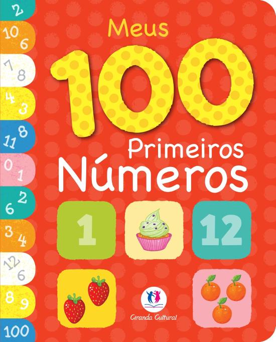 MEUS 100 PRIMEIROS NUMEROS 2 - COLECAO MEU PRIMEIR