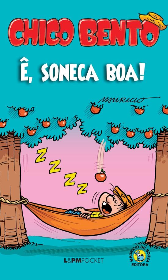 CHICO BENTO - E, SONECA BOA!