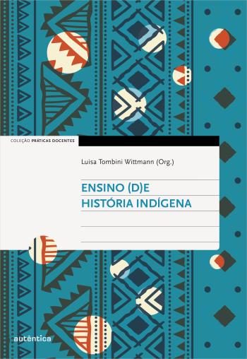 ENSINO (D)E HISTORIA INDIGENA