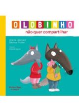 LOBINHO NAO QUER COMPARTILHAR, O