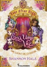 EVER AFTER HIGH - ERA UMA VEZ...