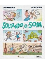 SOLTANDO O SOM