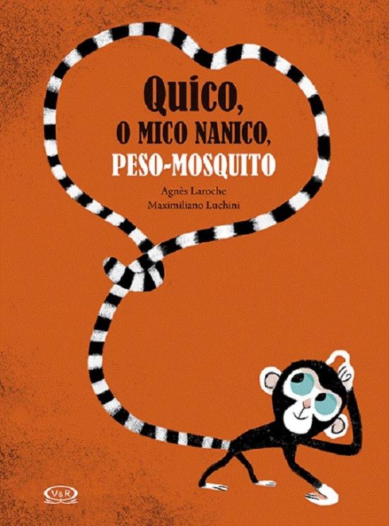 QUICO, O MICO NANICO, PESO-MOSQUITO