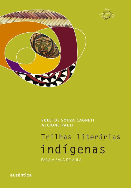 TRILHAS LITERARIAS INDIGENAS