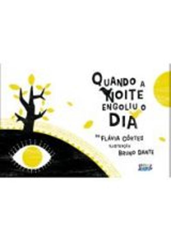 QUANDO A NOITE ENGOLIU O DIA