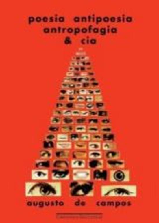 POESIA, ANTIPOESIA, ANTROPOFAGIA E CIA