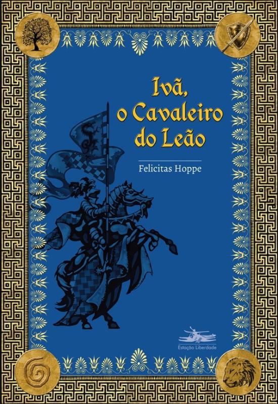 IVA, O CAVALEIRO DO LEAO