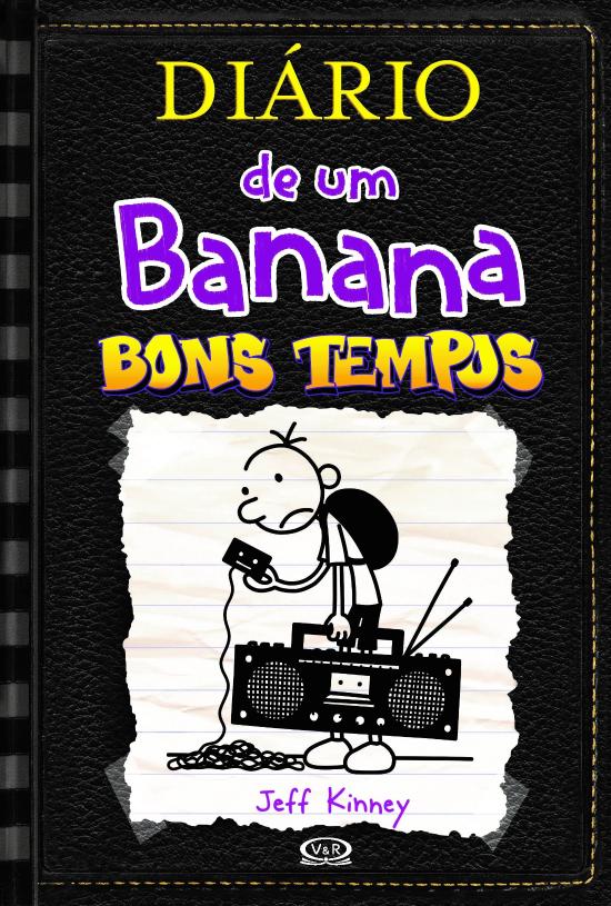 DIARIO DE UM BANANA - BONS TEMPOS