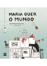 MARIA QUER O MUNDO