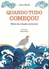 QUANDO TUDO COMECOU