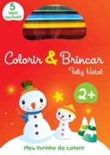 COLORIR & BRINCAR - FELIZ NATAL