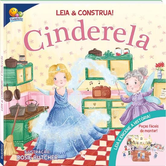 LEIA E CONSTRUA! CINDERELA