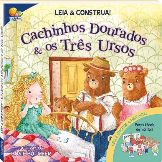 LEIA E CONSTRUA! CACHINHOS DOURADOS...