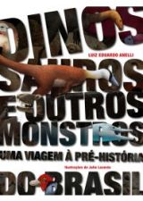 DINOSSAUROS E OUTROS MONSTROS