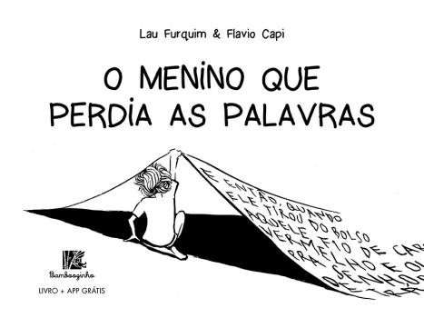 MENINO QUE PERDIA AS PALAVRAS, O