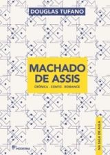 MACHADO DE ASSIS NA SALA DE AULA