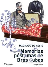 MEMORIAS POSTUMAS DE BRAS CUBAS