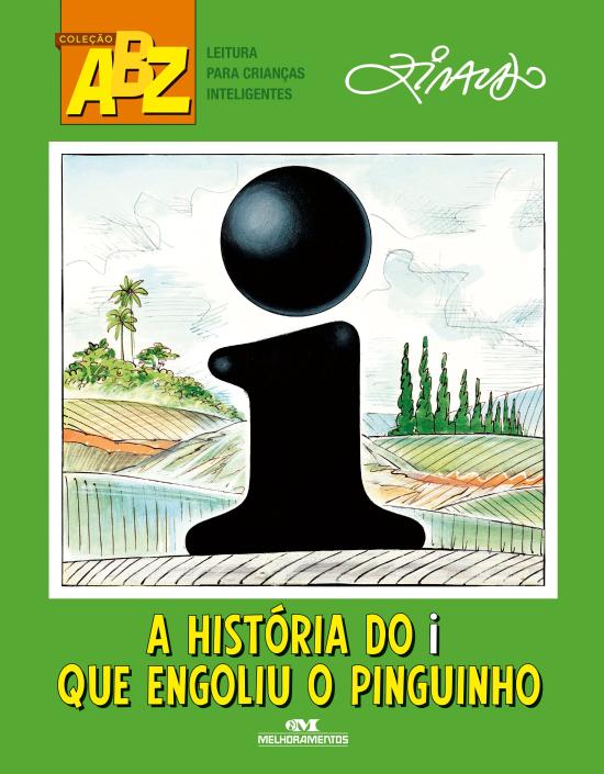 HISTORIA DO I QUE ENGOLIU O PINGUINHO, A