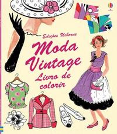 MODA VINTAGE - LIVRO DE COLORIR