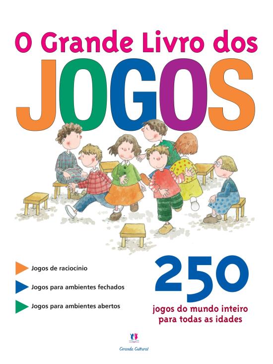 GRANDE LIVRO DOS JOGOS, O