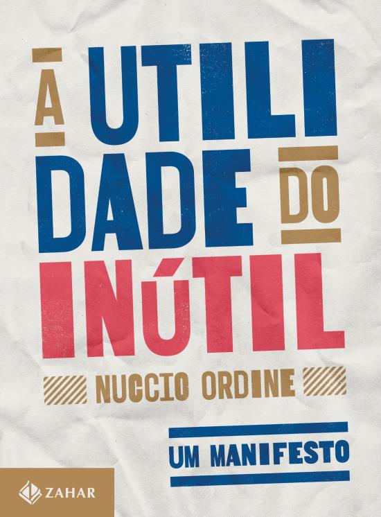 UTILIDADE DO INUTIL, A