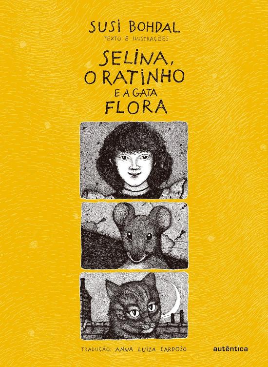 SELINA, O RATINHO E A GATA FLORA