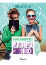 ADOLESCENTE - UM BATE-PAPO SOBRE SEXO