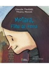 MOIARA, FILHA DA TERRA