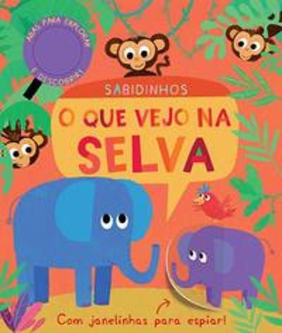 QUE VEJO NA SELVA, O - SABADINHOS