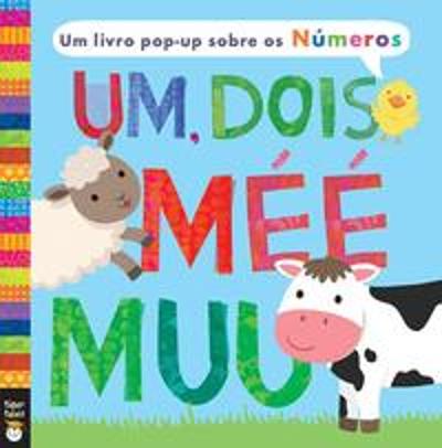 UM, DOIS MEE MUU - UM LIVRO POP-UP SOBRE OS NUMERO