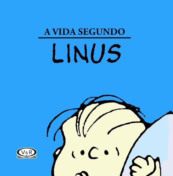 VIDA SEGUNDO LINUS, A