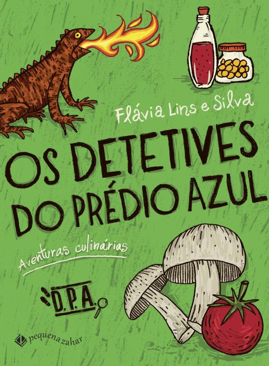 DETETIVES DO PREDIO AZUL, OS - AVENTURAS CULINARIA