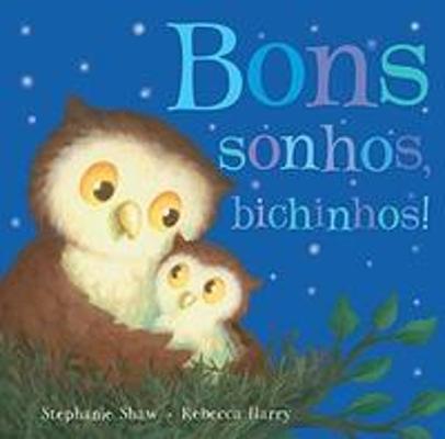 BONS SONHOS, BICHINHOS!